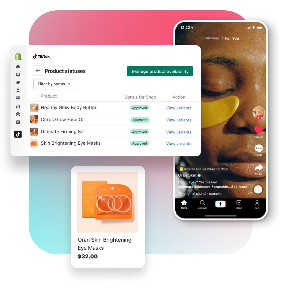 A TikTok video of a woman wearing an under eye mask product. A window overlayed on top features the TikTok App on the Shopify Admin, displaying product statuses for a skincare brand. A product card featuring an under eye mask product.