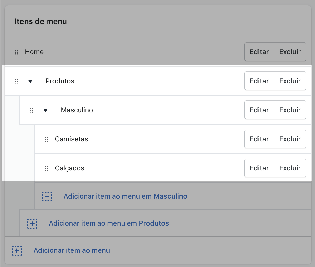 Imagem mostrando o item de nível superior e dois níveis de menus embutidos na seção Loja virtual > Navegação do admin da Shopify