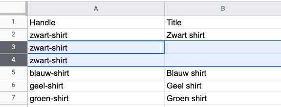 In a product CSV Google spreadsheet, the text black-shirt is entered under the handle column in the third and fourth rows.