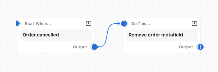 Exemplo de um fluxo de trabalho que remove um metacampo de pedido quando um pedido é cancelado